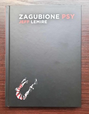 Zagubione Psy Jeff Lemire