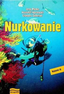 Grzegorz Zieleniec Jerzy Macke - Nurkowanie