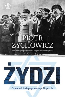 Żydzi Piotr Zychowicz