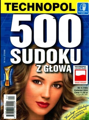 500 SUDOKU Z GŁOWĄ 4 / 2024 TECHNOPOL