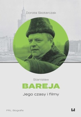 Stanisław Bareja - Dorota Skotarczak | Ebook