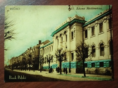 WILNO ulica Mickiewicza Bank Polski