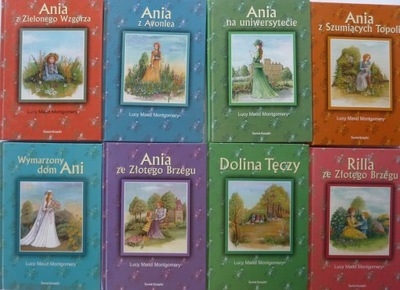 Lucy Maud Montgomery ANIA Z ZIELONEGO WZGÓRZA 1-8