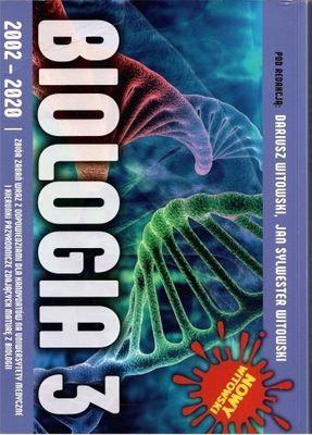 Biologia 3 zbiór zadań 2002-2020 Witowski