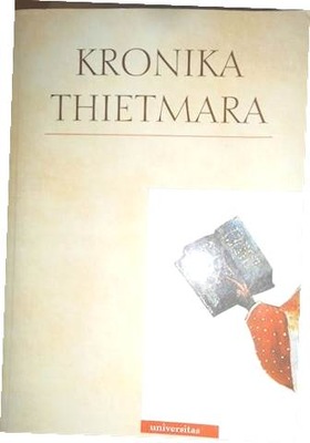 Kronika Thietmara - Marian Zygmunt Jedlicki
