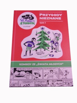 TYTUS ROMEK i A'TOMEK PRZYGODY NIEZNANE tom 1 2024 r. wyd. I