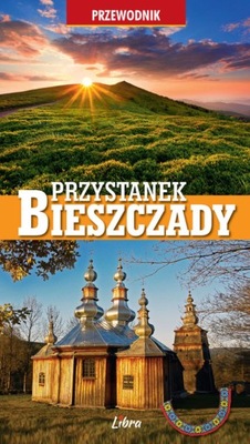 Przystanek Bieszczady