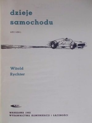 Witold Rychter - Dzieje samochodu
