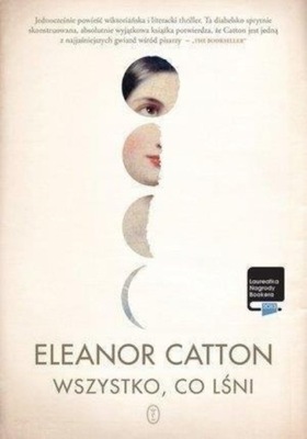 Wszystko, co lśni Eleanor Catton