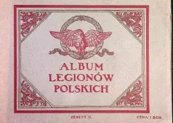 Album Legionów Polskich Zeszyt II 1916 r.