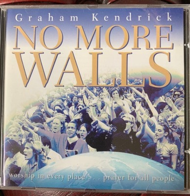 Graham Kendrick – No More Walls