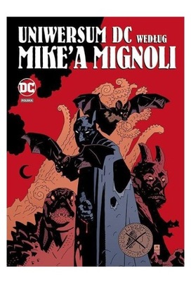 Uniwersum DC według Mike'a Mignoli Mike Mignola