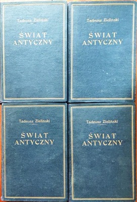 Świat antyczny Zieliński 4 tomy 1930-38