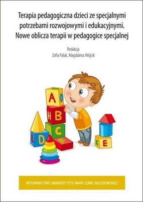 TERAPIA PEDAGOGICZNA DZIECI ZE SPECJANYMI POTRZEBA