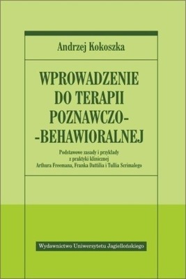 WPROWADZENIE DO TERAPII POZNAWCZO - BEHAWIORALNEJ