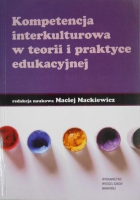 Kompetencja interkulturowa w teorii i praktyce