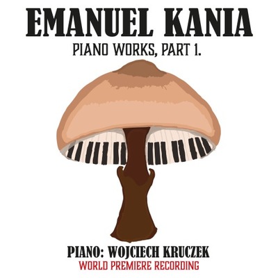 Emanuel Kania - płyta CD