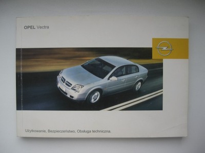 Opel Vectra C 2002-2005 Polska instrukcja obsługi Vectra C oryginał 2002rok