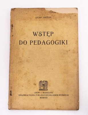 STARA KSIĄŻKA WSTĘP DO PEDAGOGIKI 1922