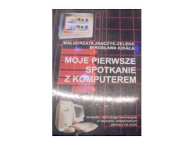 Moje pierwsze spotkanie z komputerem