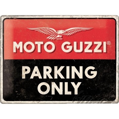 TABLICA PLAKAT 30x40 MOTO GUZZI PARKING ONLY 23261