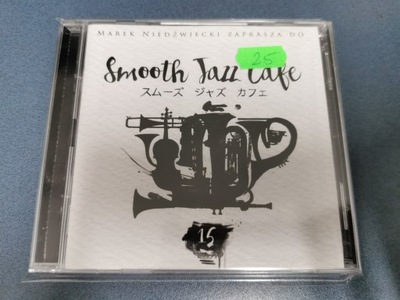 SMOOTH JAZZ CAFE 15 / Marek Niedźwiecki