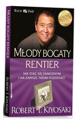 MŁODY BOGATY RENTIER SHARON L. LECHTER, ROBERT T. KIYOSAKI