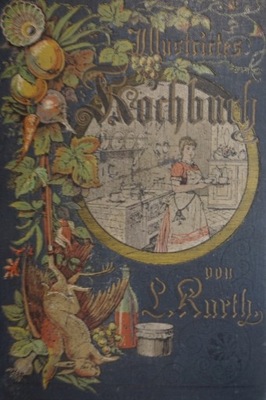 KSIĄŻKA KUCHARSKA KOCHBUCH 1890 NIEMIECKA