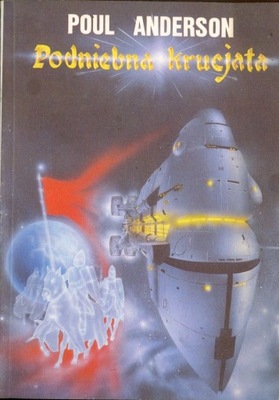 Podniebna krucjata - Poul Anderson