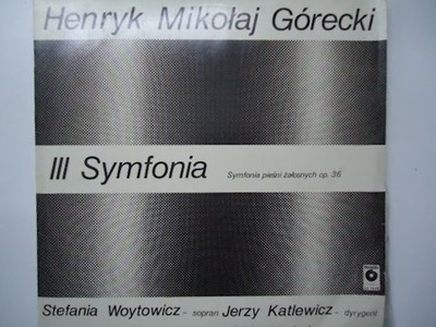 Henryk Mikołaj Górecki III Symfonia - Katlewicz