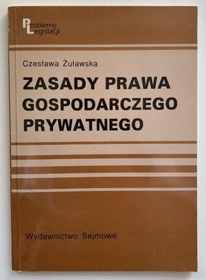 ZASADY PRAWA GOSPODARCZEGO PRYWATNEGO ŻUŁAWSKA
