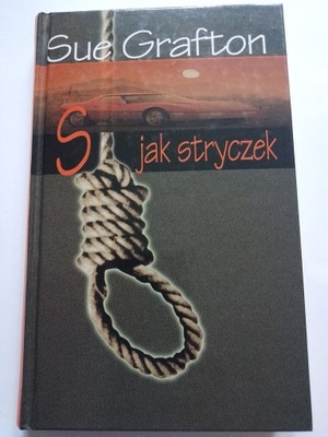 S jak stryczek Sue Grafton