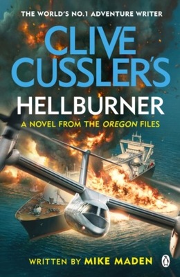 Clive Cusslers Hellburner Mike Maden