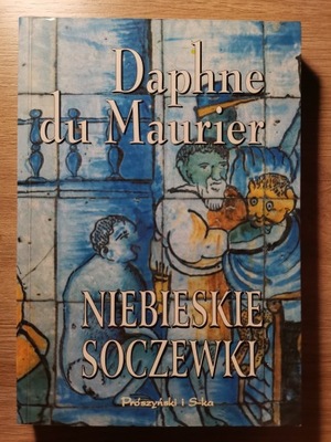NIEBIESKIE SOCZEWKI - Daphne Du Maurier