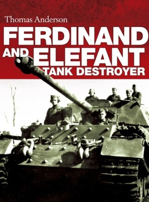 Ferdinand and Elefant Tank Destroyer EBOOK