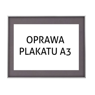 RAMA OPRAWA DO PLAKATU A3 ALUMINIOWA SREBRNA