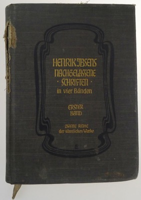 Wszystkie cenne pisma pozostawione H. Ibsen 1909