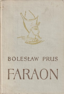Faraon Bolesław Prus ilustrował Jan Marcin Szancer