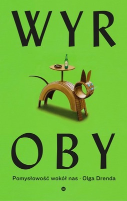 Wyroby. Pomysłowość wokół nas - e-book