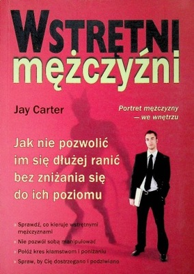 Wstrętni mężczyźni Jak nie pozwolić im