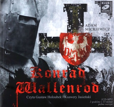 KONRAD WALLENROD - ADAM MICKIEWICZ (AUDIOBOOK) (CD