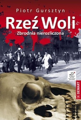 RZEŹ WOLI, PIOTR GURSZTYN