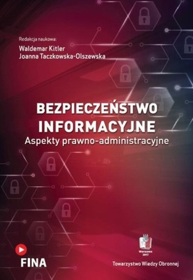 (e-book) Bezpieczeństwo informacyjne. Aspekty prawno-administracyjne