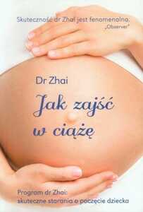 Jak zajść w ciążę Xiao-Ping Zhai Xiao-Ping Zhai