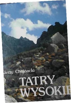 Tatry Wysokie - Jerzy Chojnacki