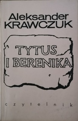 Aleksander Krawczuk. Tytus i Berenika. Autograf !!!!!