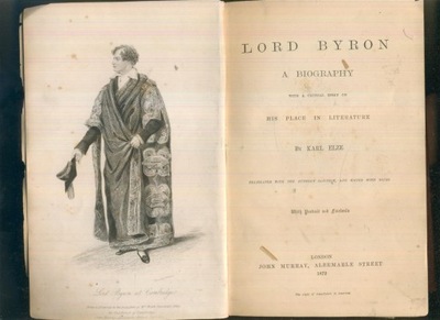 Lord Byron a Biography; Karl Elze; London 1872