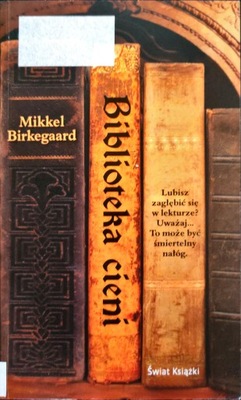 Biblioteka cieni Mikkel Birkegaard