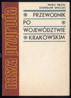 Drzał Przewodnik po województwie krakowskim 1973