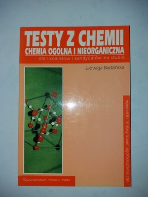 Testy z chemii chemia ogólna i nieorganiczna